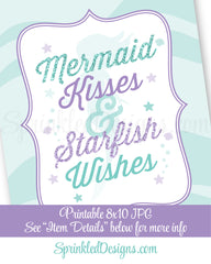 Mermaid Kisses & Starfish Wishes Sign